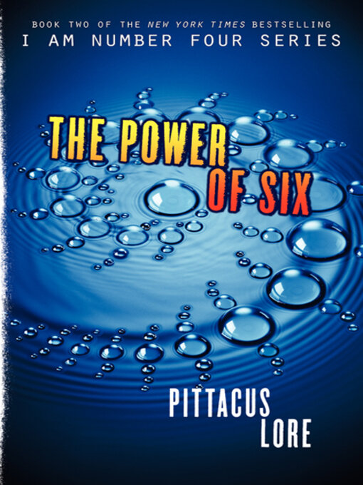 Pittacus Lore创作的The Power of Six作品的详细信息 - 可供借阅